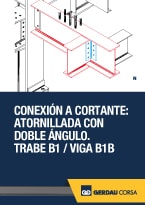 Conexión a Cortante: Atornillada con Doble Ángulo. Trabe B1/Viga B1B